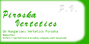 piroska vertetics business card